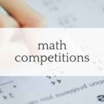 Math Competitions for Elementary, Middle and High School Students