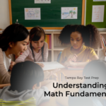 The Fundamentals of Math: Understanding, Remembering, and Applying