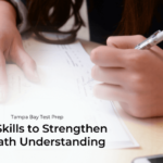 Strengthening Math Understanding: 8 Skills Every Student Should Develop