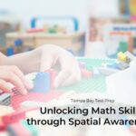 Unlocking Math Skills Through Spatial Awareness